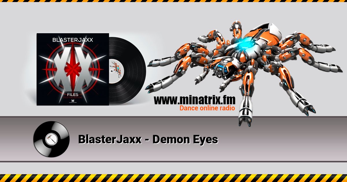 BlasterJaxx - Demon Eyes BlasterJaxx - Demon Eyes Listen online and download MP3