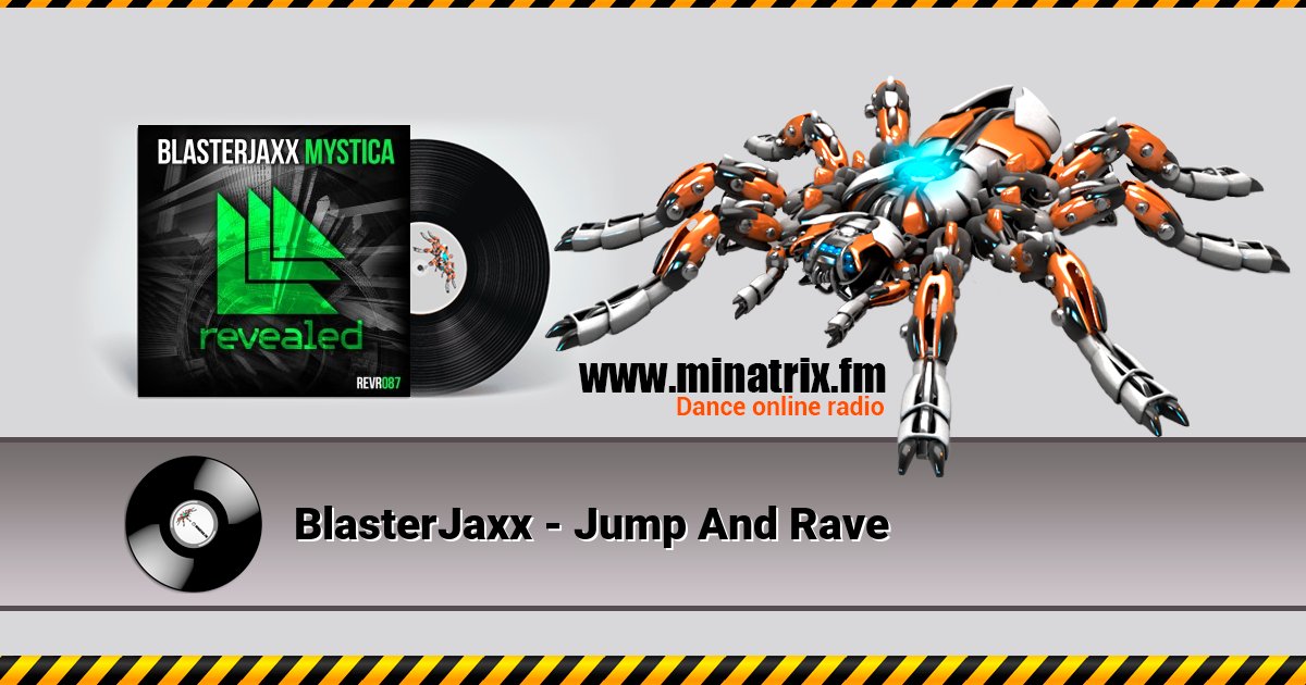 BlasterJaxx - Jump And Rave Listen online and download MP3