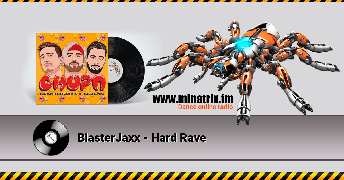 BlasterJaxx - Hard Rave Listen online and download MP3
