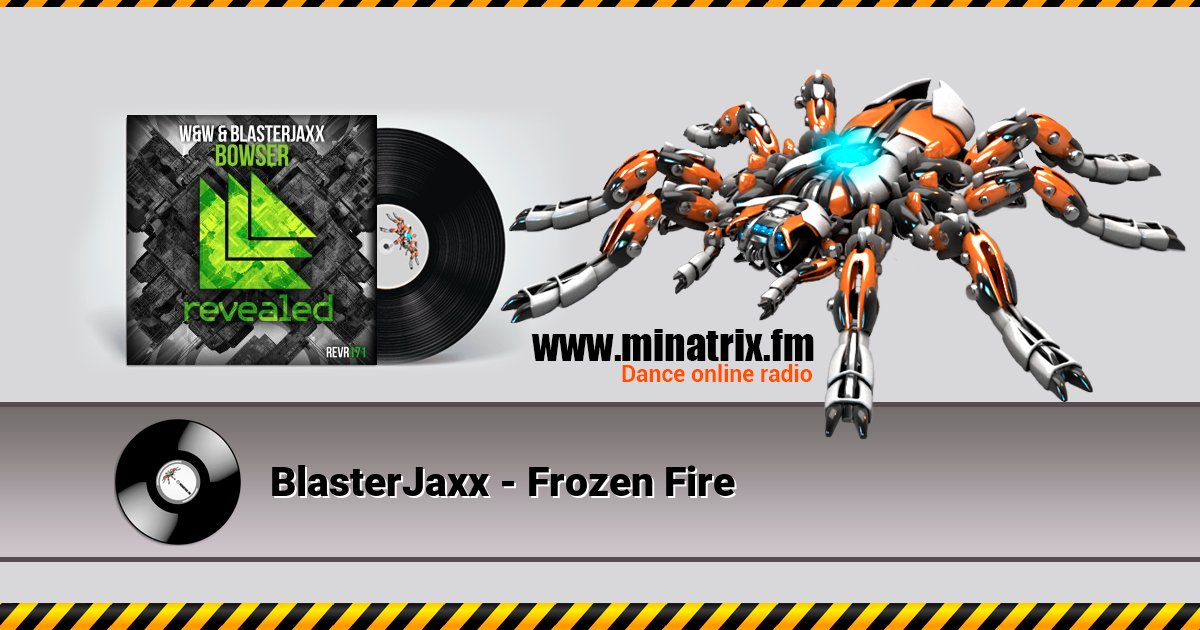 BlasterJaxx - Frozen Fire Listen online and download MP3