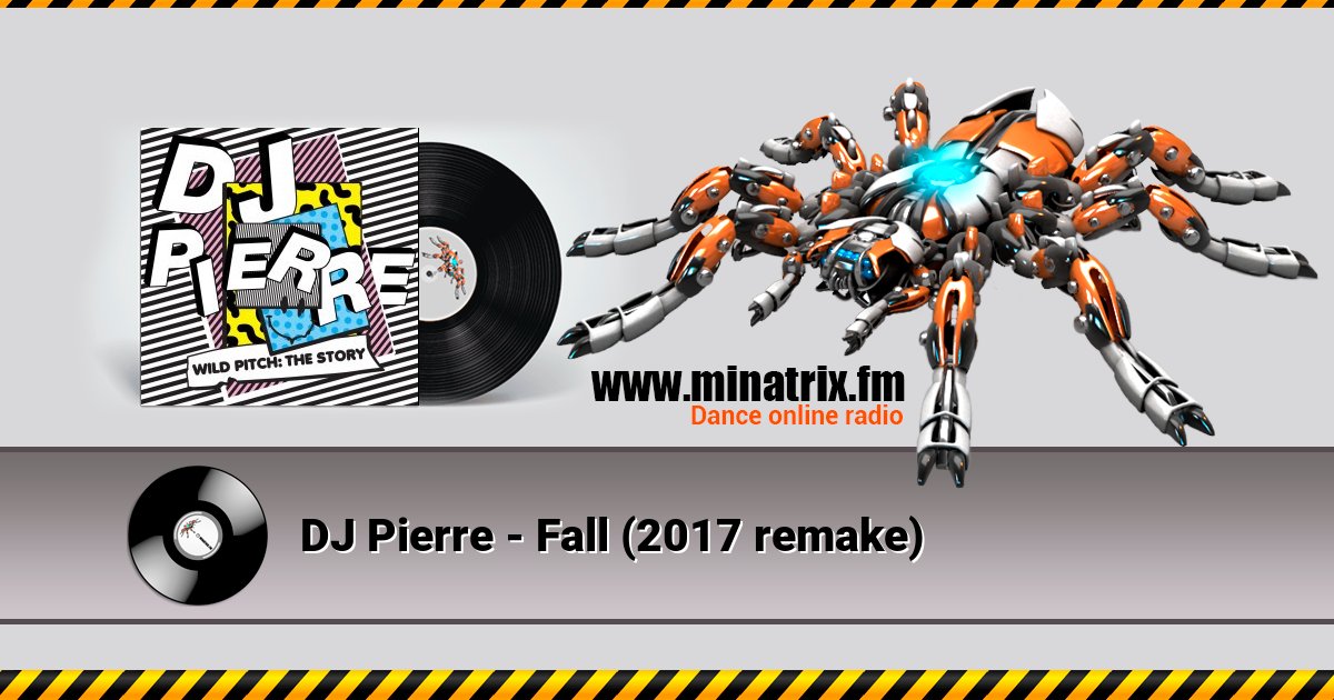DJ Pierre - Fall (2017 remake) Listen online and download MP3