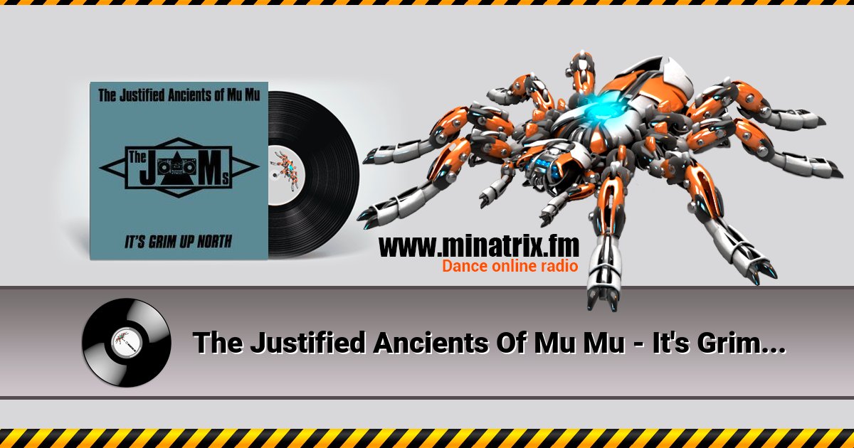 The Justified Ancients Of Mu Mu - It's Grim Up North Listen online and download MP3