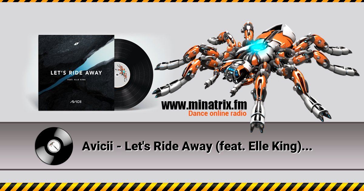 Avicii - Let's Ride Away (feat. Elle King) Listen online and download MP3