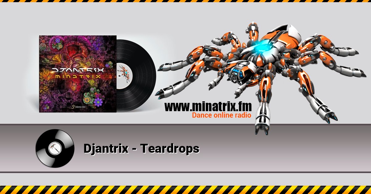 Djantrix - Teardrops Djantrix - Teardrops Listen online and download MP3