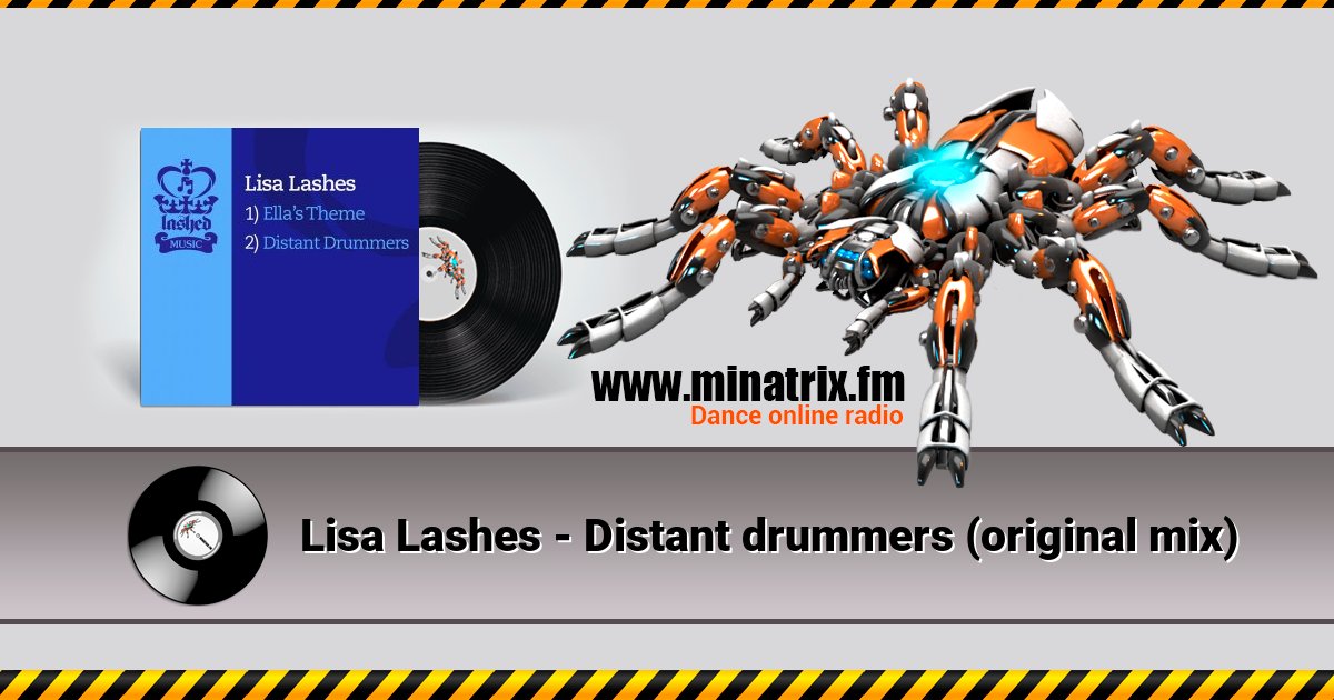 Lisa Lashes - Distant drummers (original mix) Listen online and download MP3