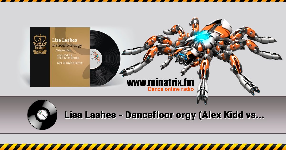 Lisa Lashes - Dancefloor orgy (Alex Kidd vs. Kidd Kaos remix) Listen online and download MP3