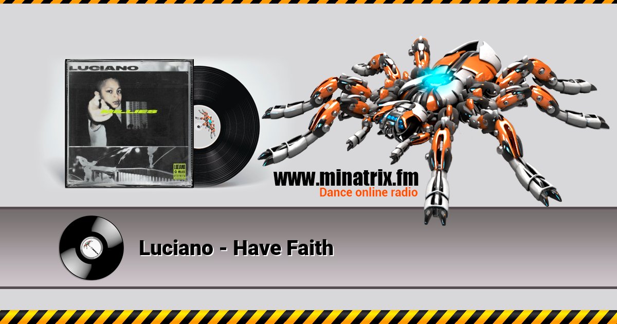 Luciano - Have Faith Listen online and download MP3