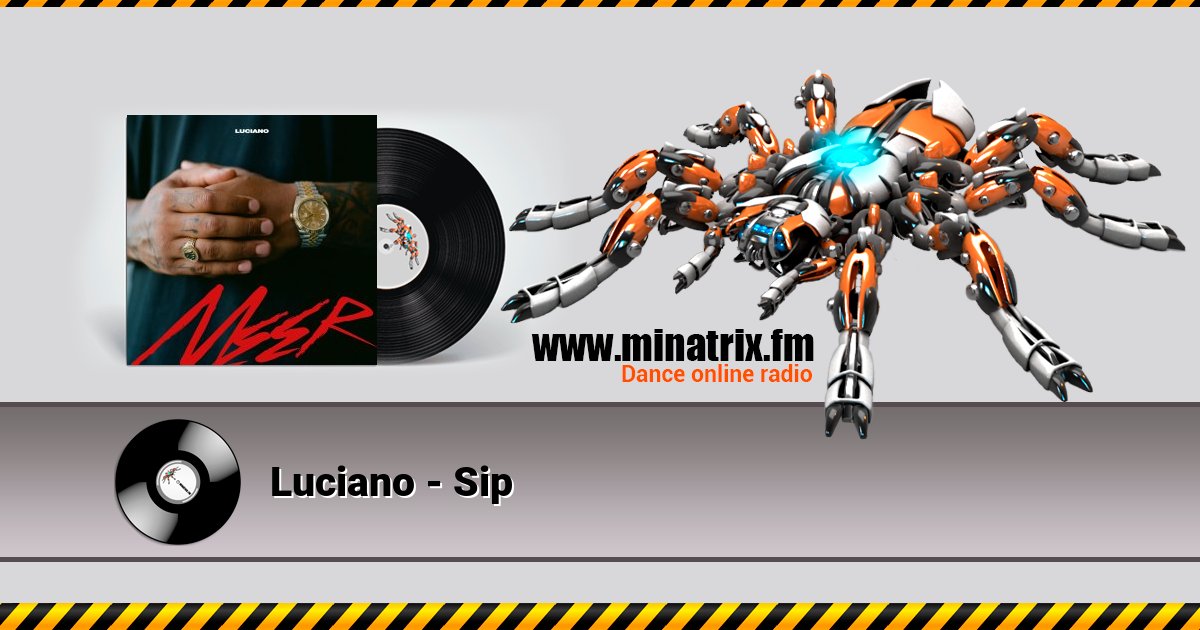 Luciano - Sip Listen online and download MP3