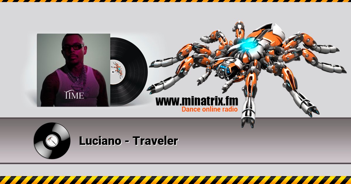 Luciano - Traveler Luciano - Traveler Listen online and download MP3