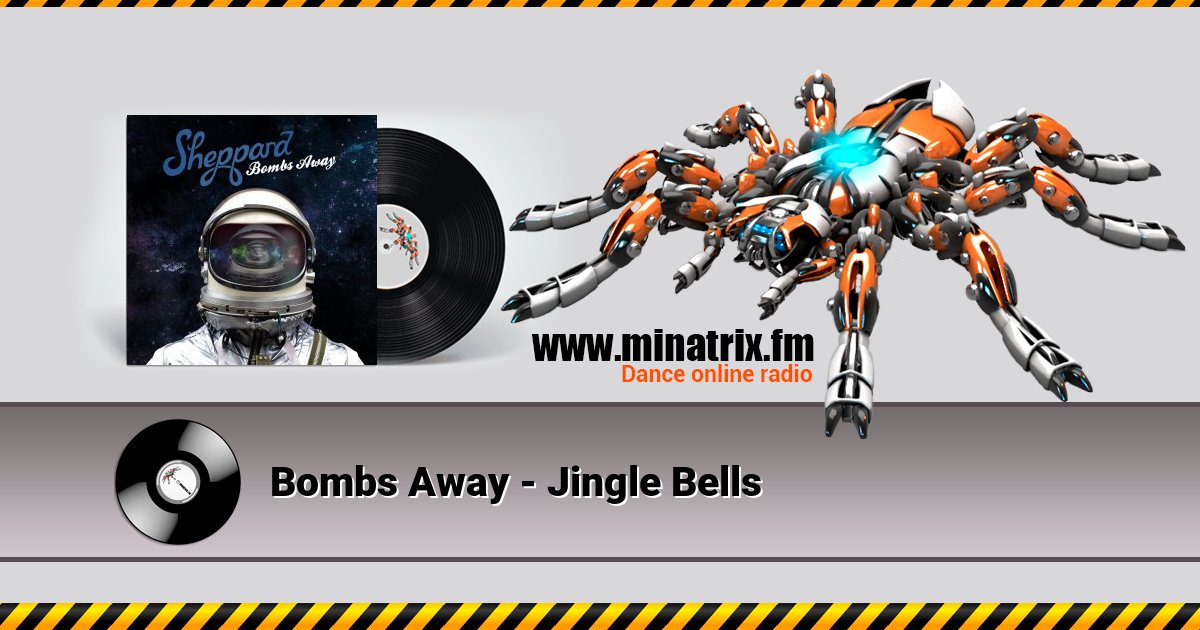 Bombs Away - Jingle Bells Bombs Away - Jingle Bells Listen online and download MP3
