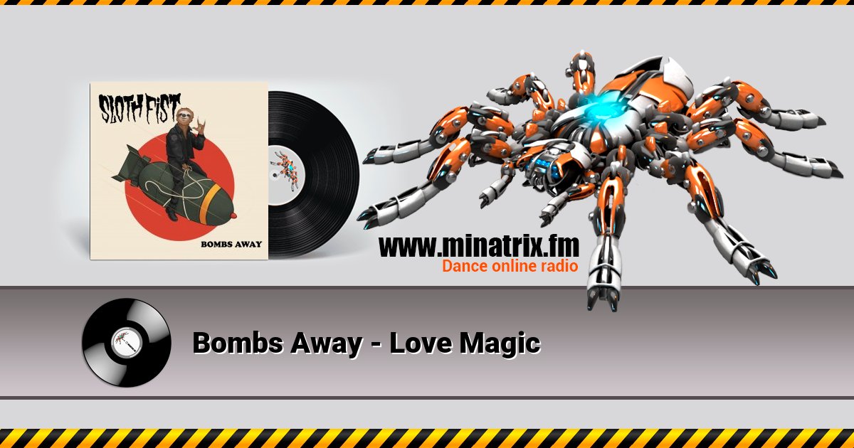 Bombs Away - Love Magic Listen online and download MP3