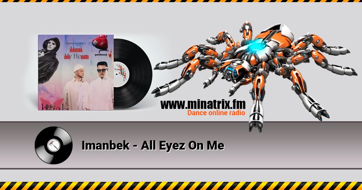 Imanbek - All Eyez On Me Listen online and download MP3