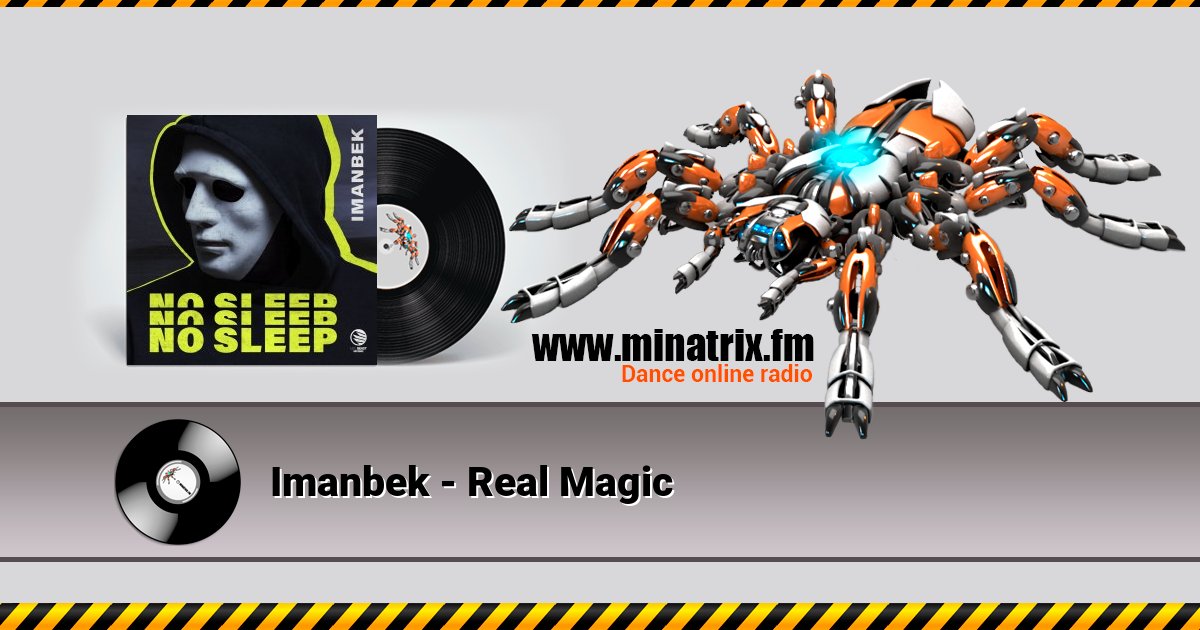 Imanbek - Real Magic Listen online and download MP3
