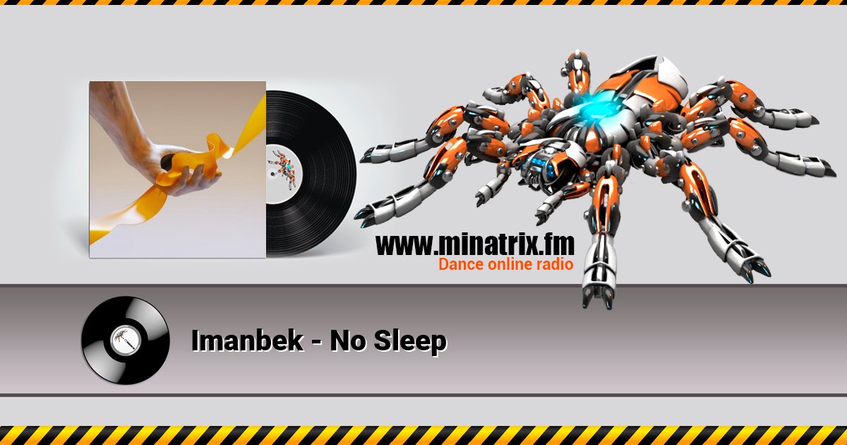 Imanbek - No Sleep Listen online and download MP3