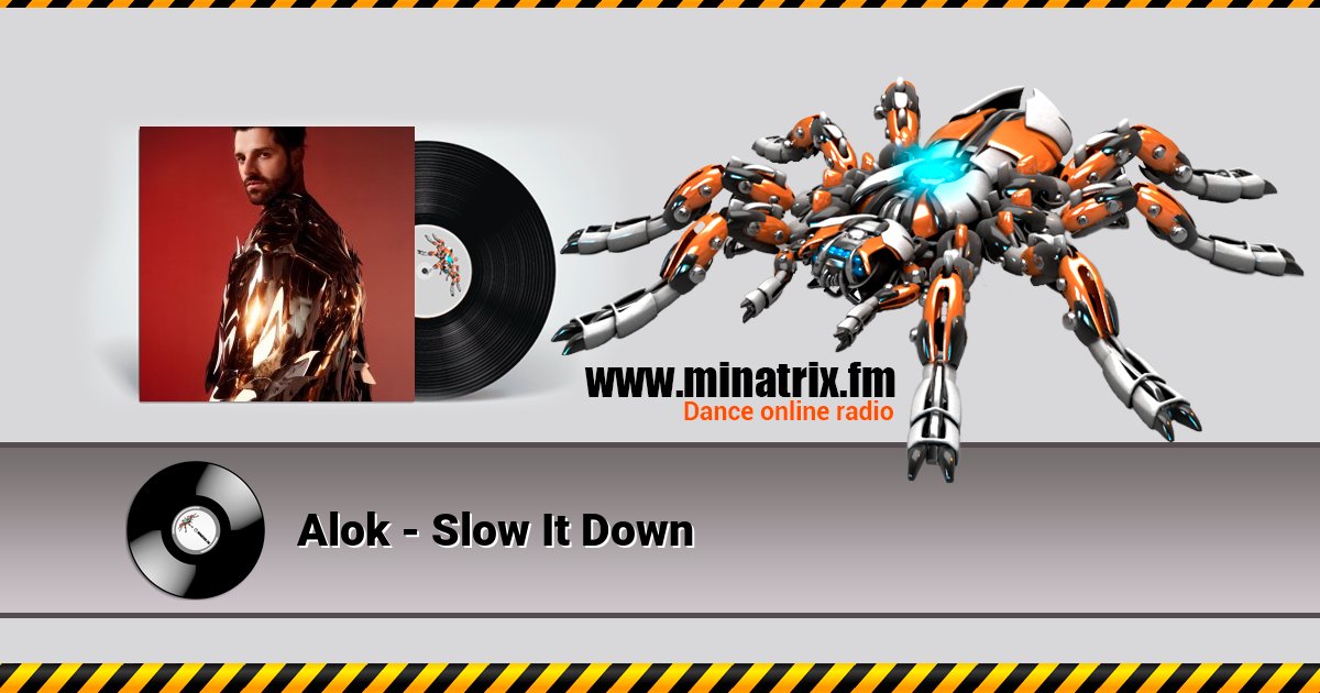 Alok - Slow It Down Listen online and download MP3