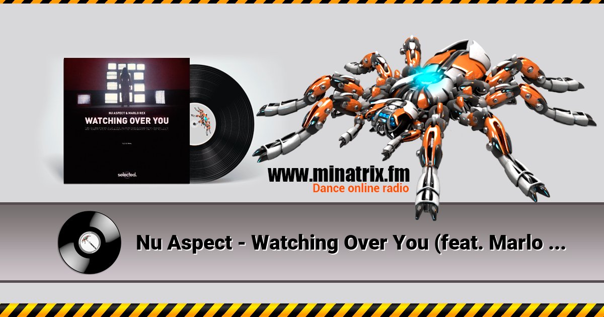 Nu Aspect - Watching Over You (feat. Marlo Rex) Listen online and download MP3