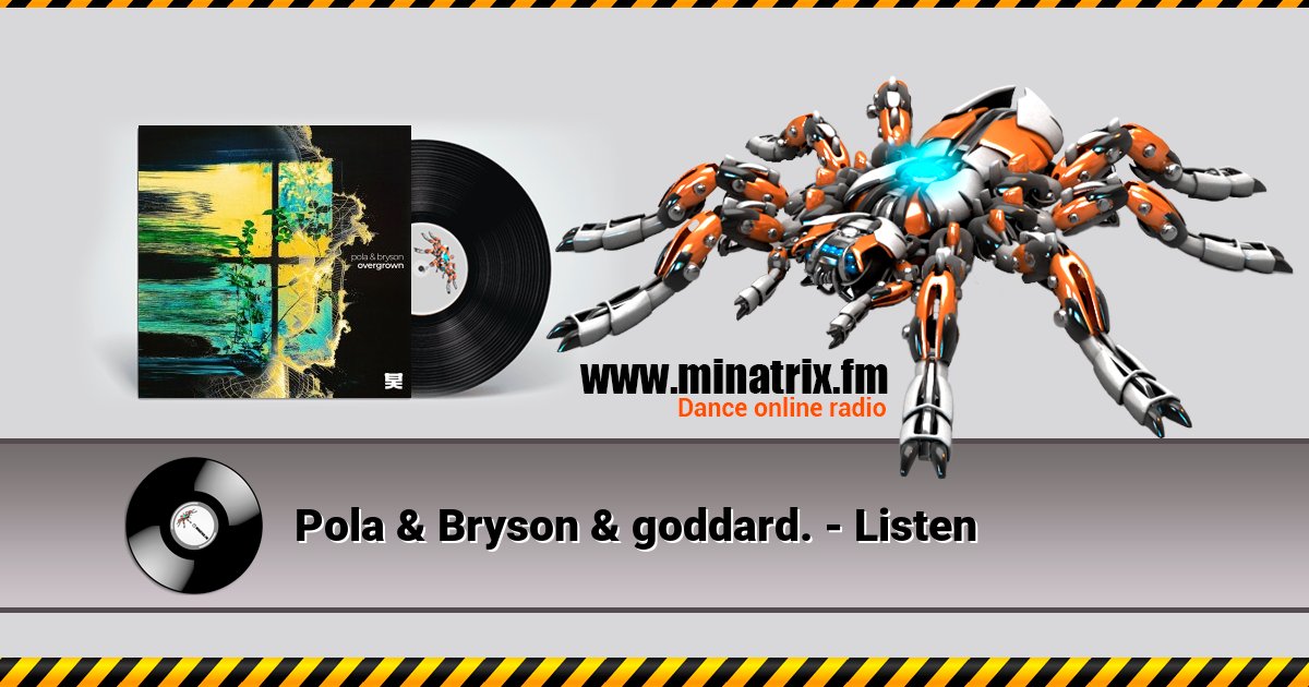 Pola & Bryson & goddard. - Listen Listen online and download MP3
