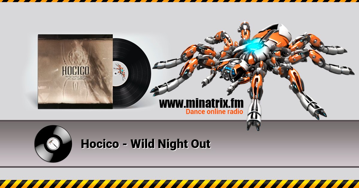 Hocico - Wild Night Out Listen online and download MP3