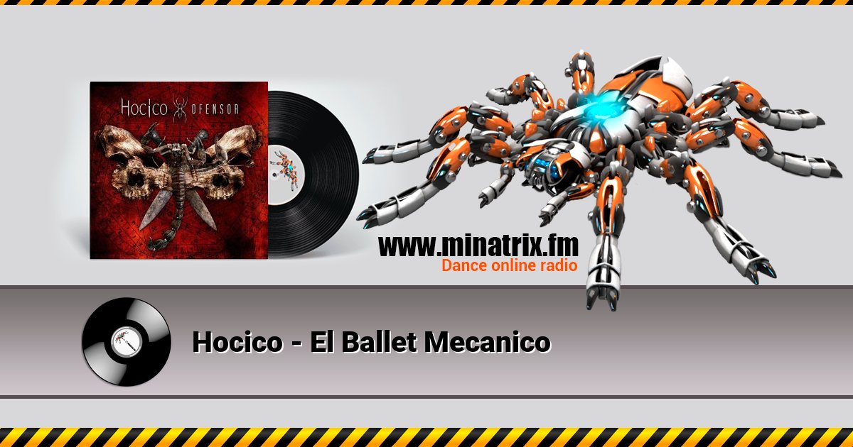 Hocico - El Ballet Mecanico Hocico - El Ballet Mecanico Listen online and download MP3
