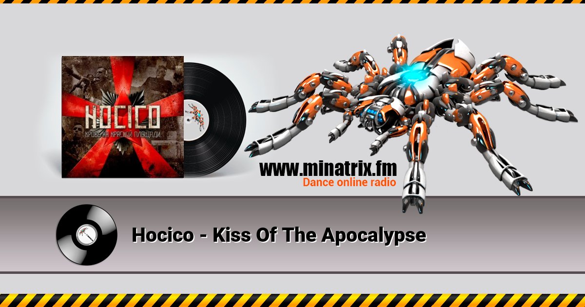 Hocico - Kiss Of The Apocalypse Listen online and download MP3