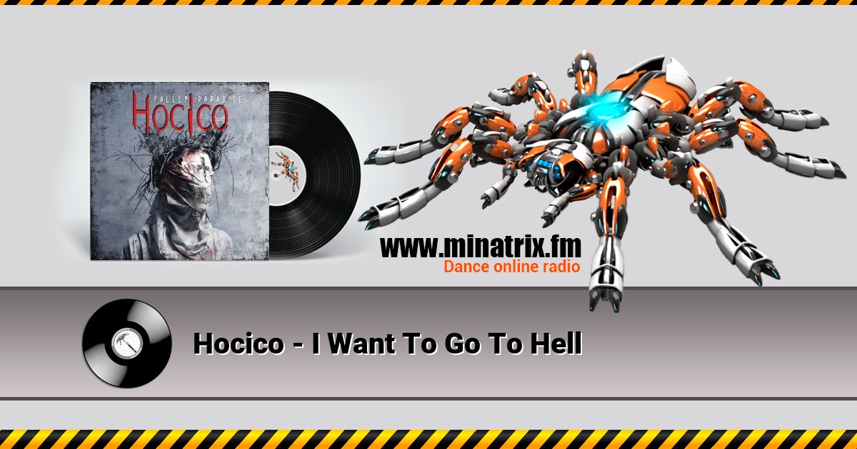 Hocico - I Want To Go To Hell Hocico - I Want To Go To Hell Listen online and download MP3