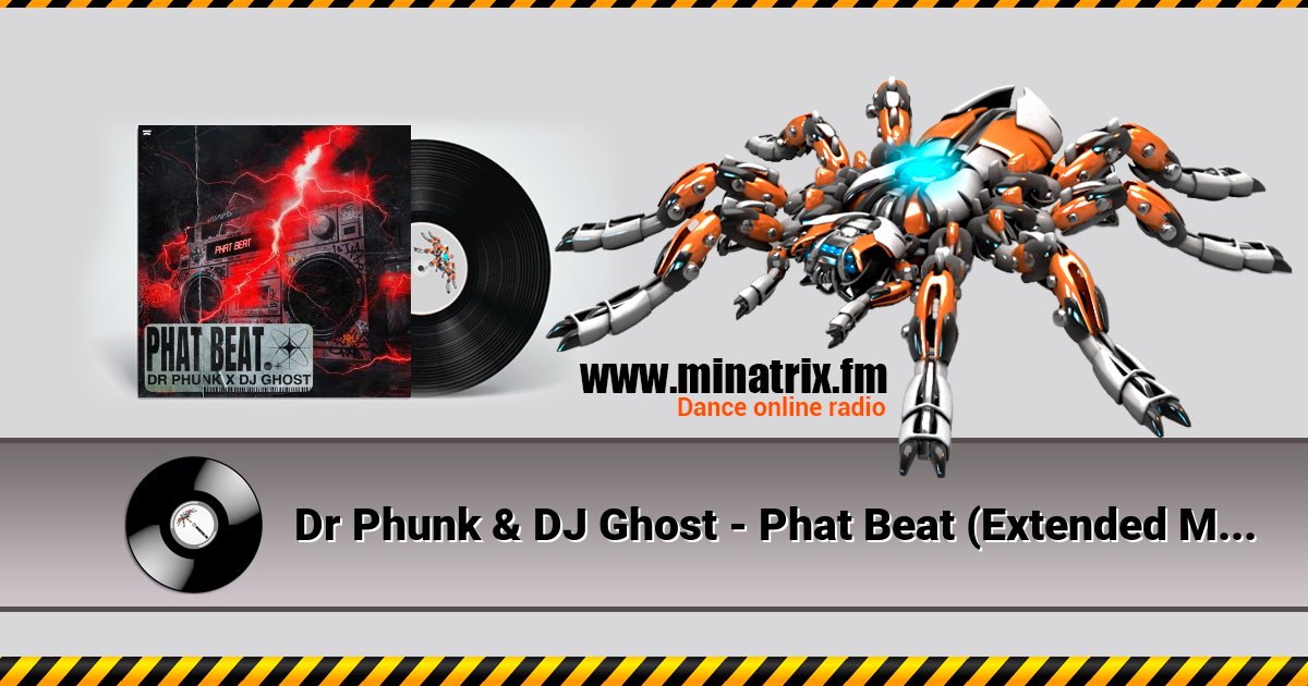 Dr Phunk & DJ Ghost - Phat Beat (Extended Mix) Dr Phunk & DJ Ghost - Phat Beat (Extended Mix) Listen online and download MP3