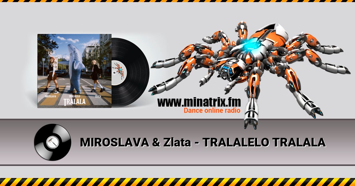 MIROSLAVA & Zlata - TRALALELO TRALALA Listen online and download MP3