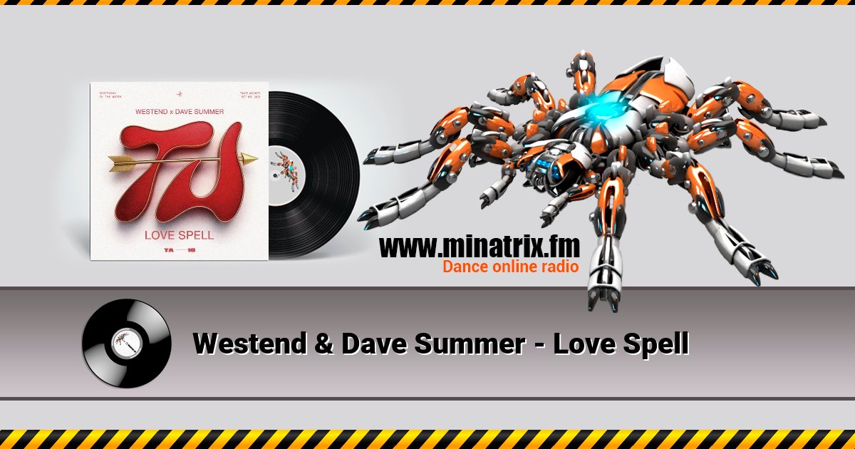 Westend & Dave Summer - Love Spell Westend & Dave Summer - Love Spell Listen online and download MP3