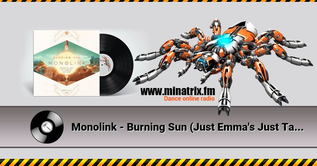 Monolink - Burning Sun (Just Emma's Just Take Me Back Mix) Listen online and download MP3