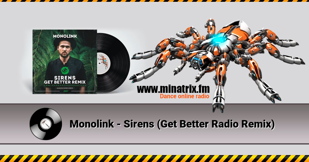 Monolink - Sirens (Get Better Radio Remix) Listen online and download MP3