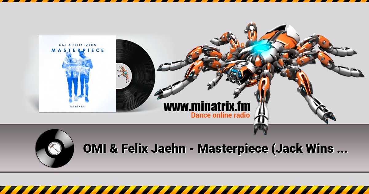 OMI & Felix Jaehn - Masterpiece (Jack Wins Remix) Listen online and download MP3