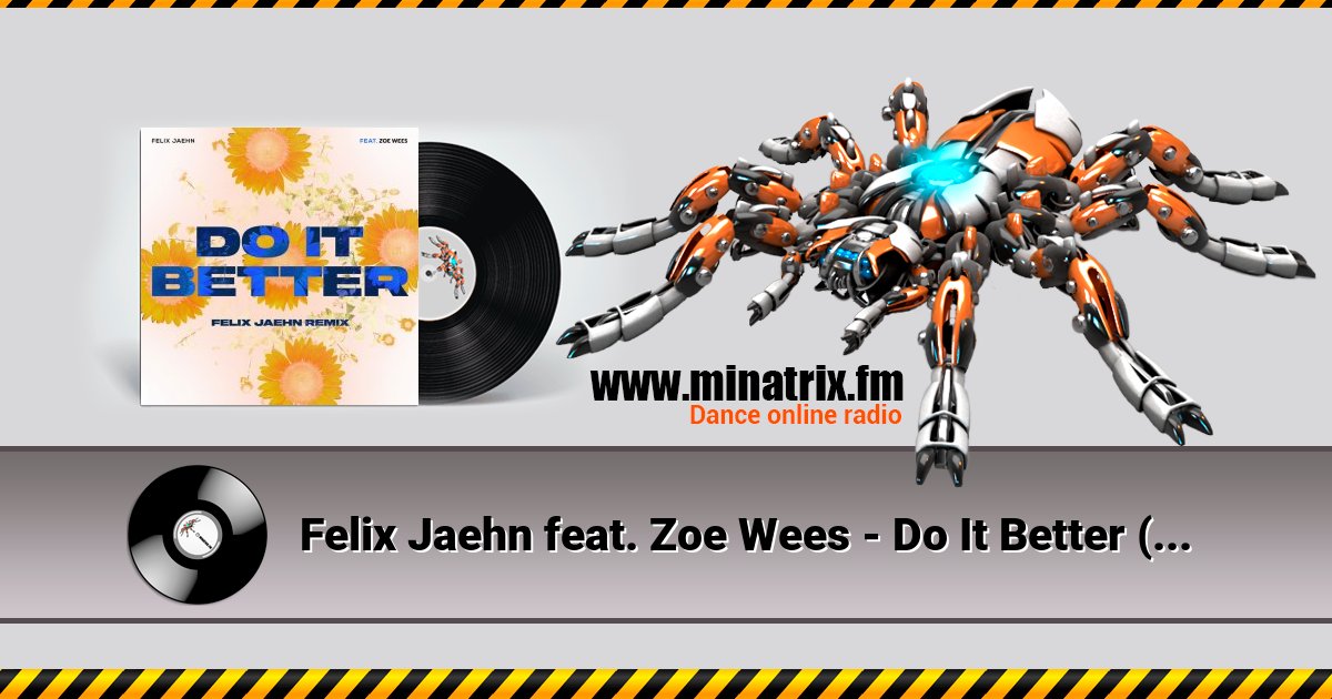 Felix Jaehn feat. Zoe Wees - Do It Better (Felix Jaehn Remix) Listen online and download MP3