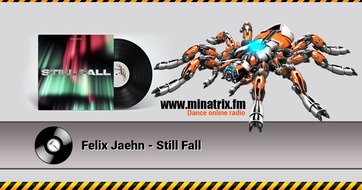 Felix Jaehn - Still Fall Felix Jaehn - Still Fall Listen online and download MP3