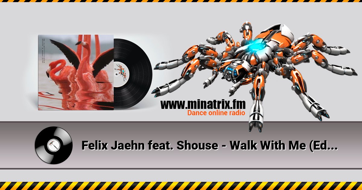 Felix Jaehn feat. Shouse - Walk With Me (Edit) Listen online and download MP3