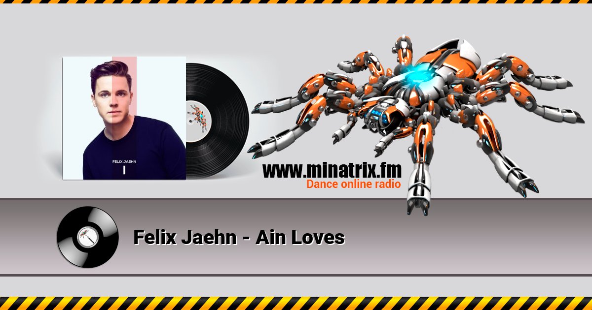 Felix Jaehn - Ain Loves Listen online and download MP3