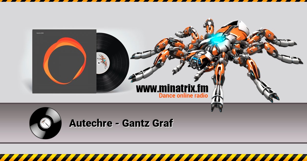 Autechre - Gantz Graf Autechre - Gantz Graf Listen online and download MP3
