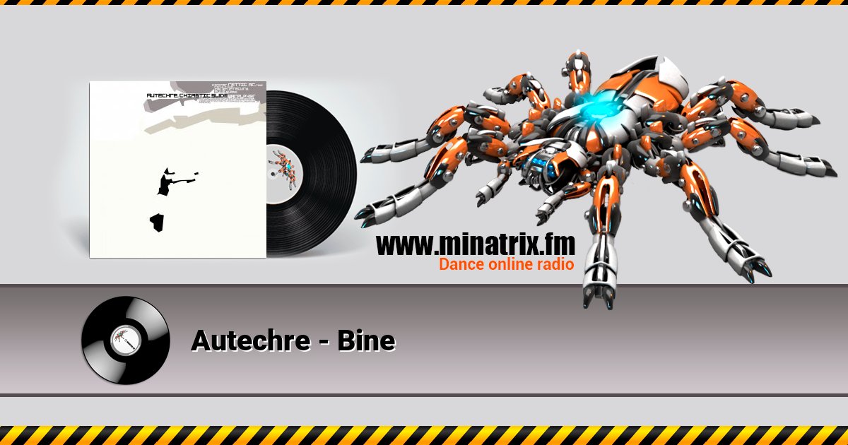 Autechre - Bine Autechre - Bine Listen online and download MP3