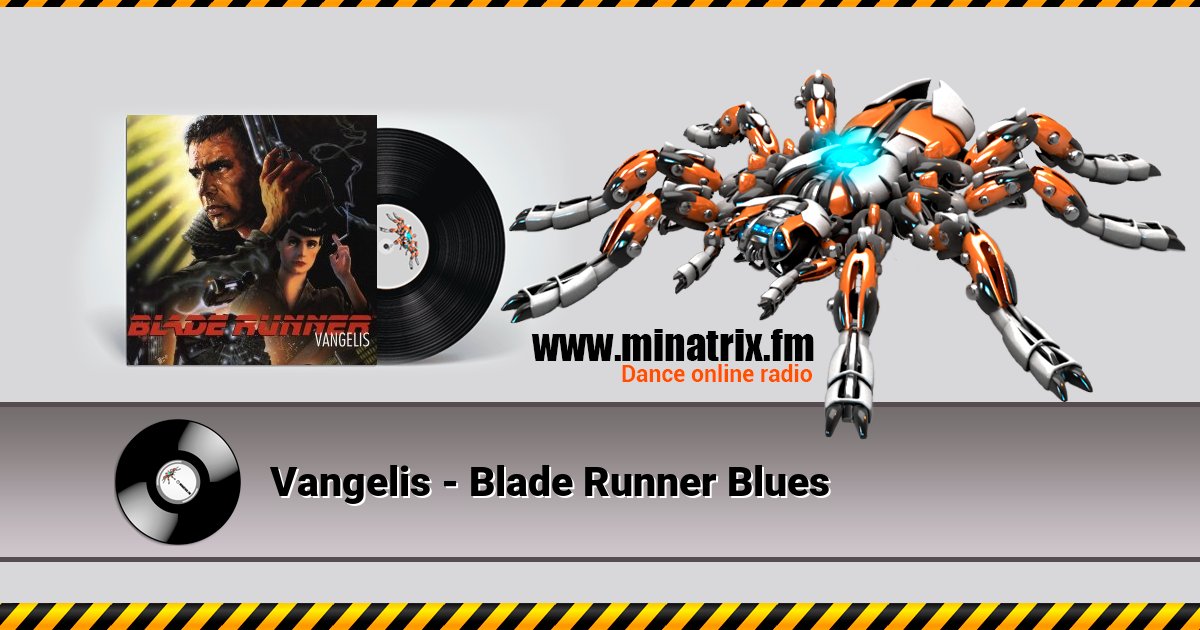 Vangelis - Blade Runner Blues Listen online and download MP3
