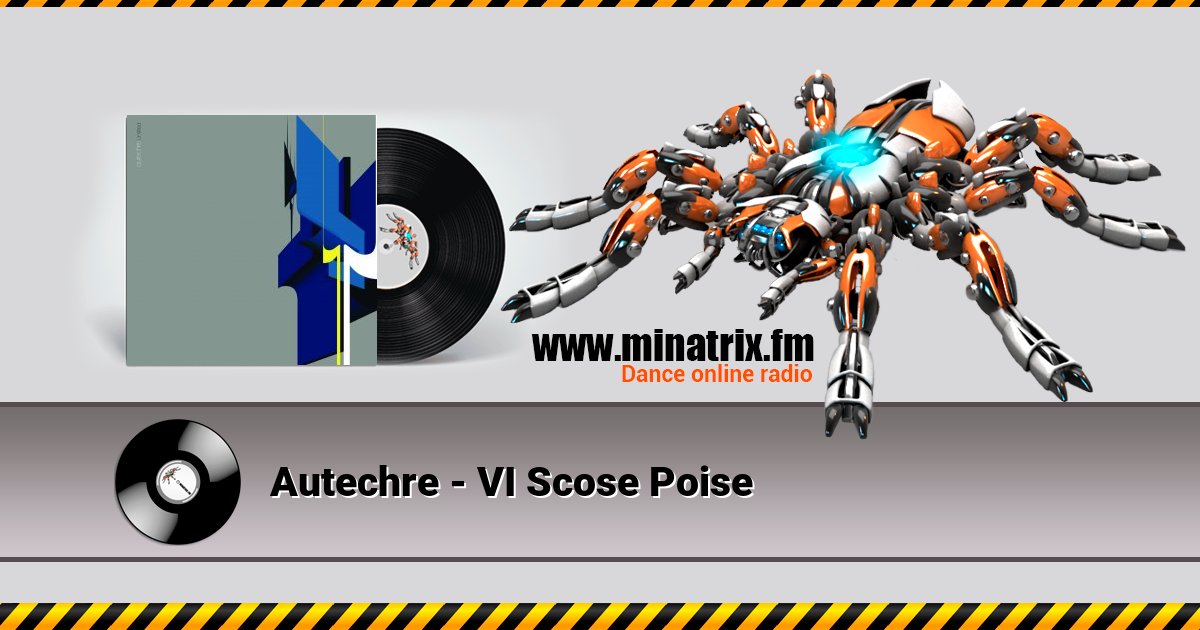 Autechre - VI Scose Poise Listen online and download MP3