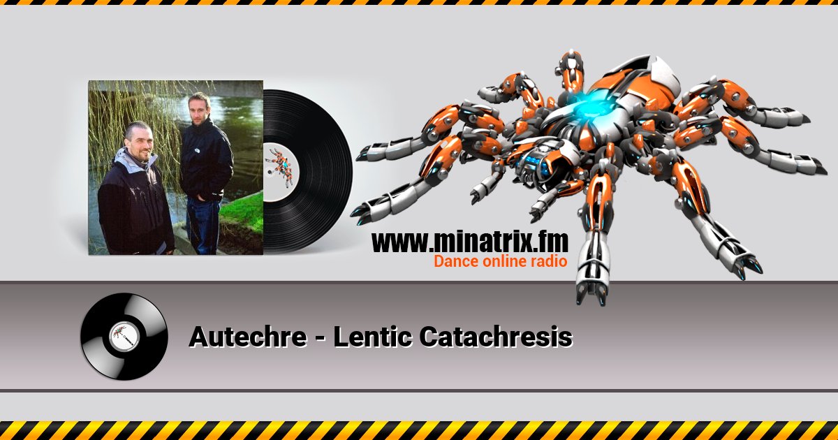 Autechre - Lentic Catachresis Autechre - Lentic Catachresis Listen online and download MP3