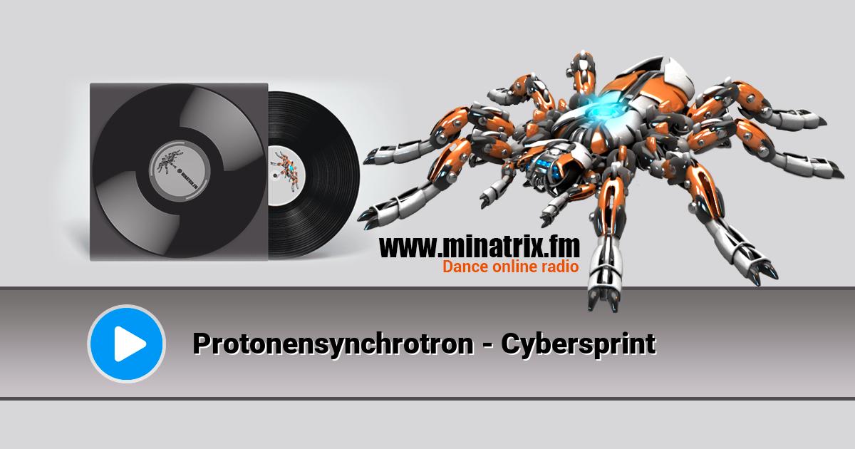Protonensynchrotron - Сybersprint Protonensynchrotron - Сybersprint Listen online and download MP3