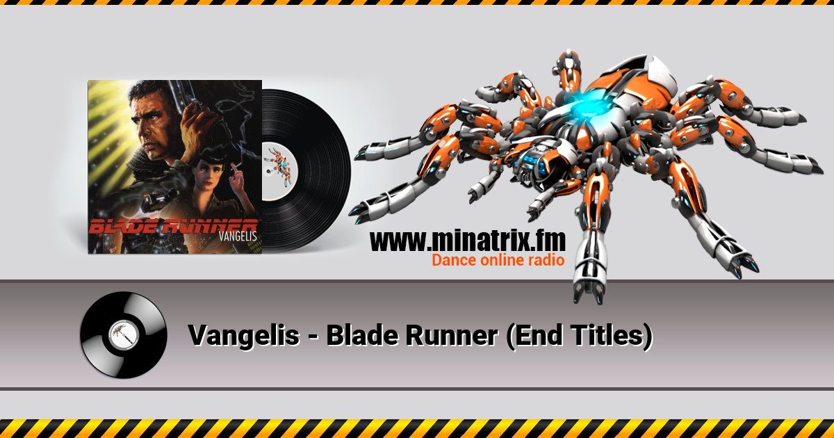 Vangelis - Blade Runner (End Titles) Listen online and download MP3
