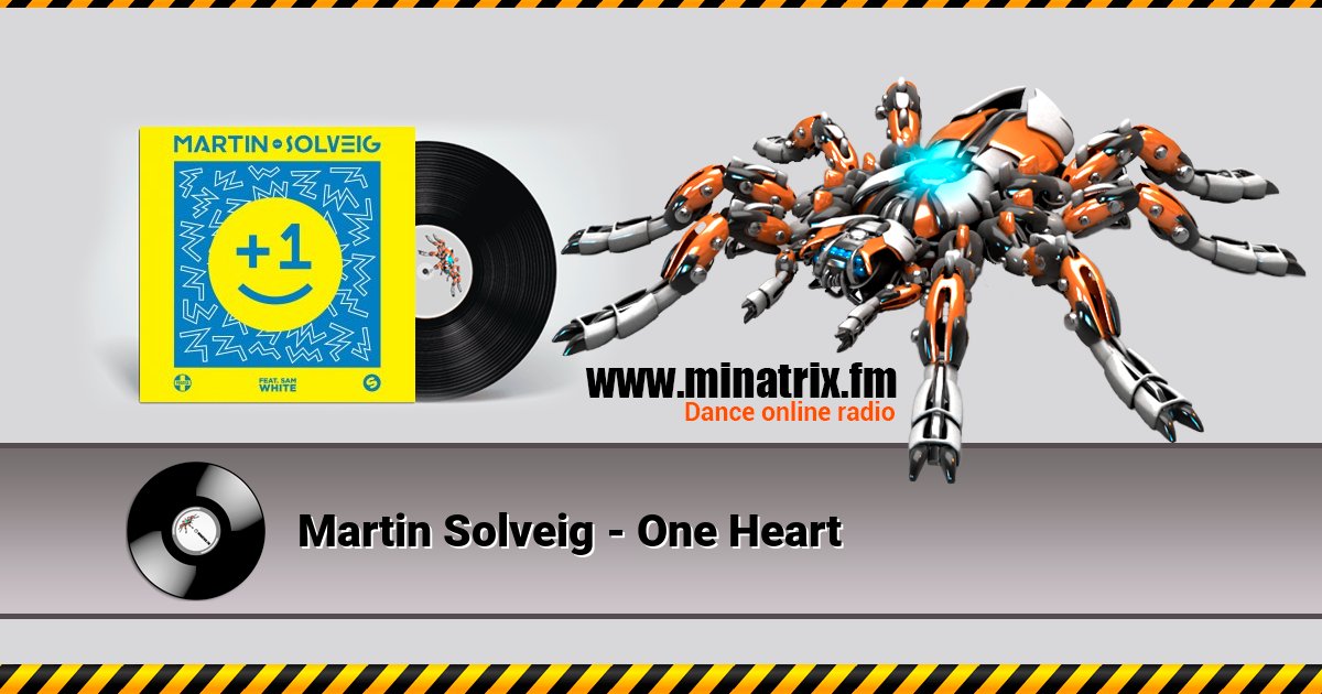 Martin Solveig - One Heart Listen online and download MP3