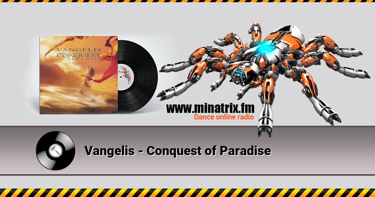 Vangelis - Conquest of Paradise Vangelis - Conquest of Paradise Listen online and download MP3