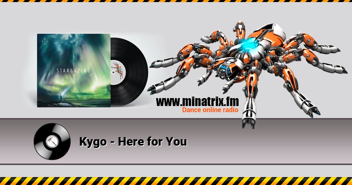 Kygo - Here for You Listen online and download MP3