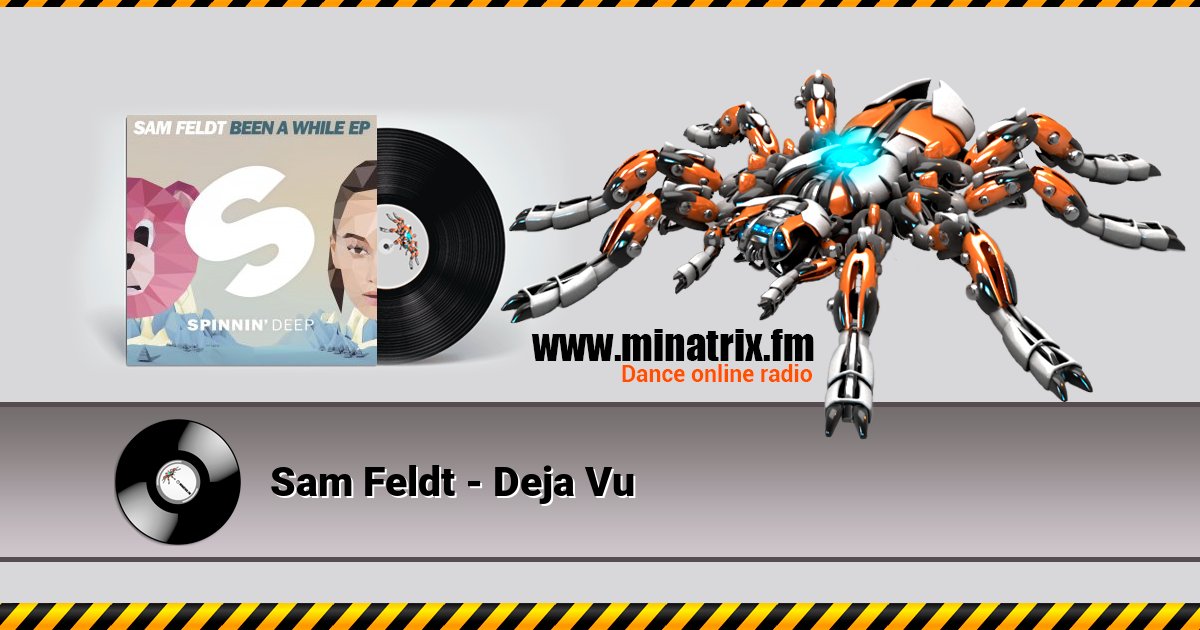 Sam Feldt - Deja Vu Sam Feldt - Deja Vu Listen online and download MP3