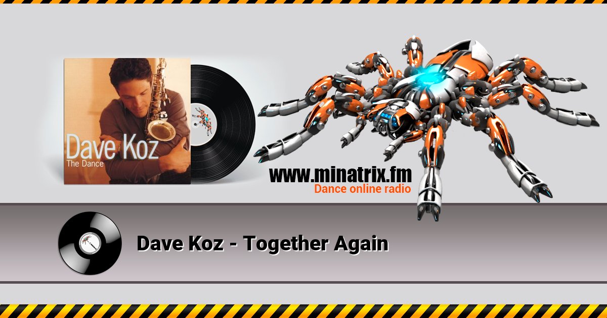 Dave Koz - Together Again Listen online and download MP3