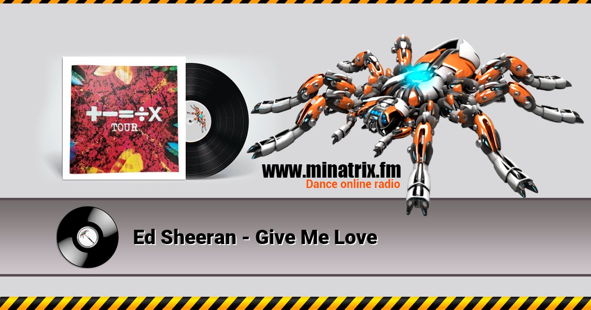 Ed Sheeran - Give Me Love Listen online and download MP3