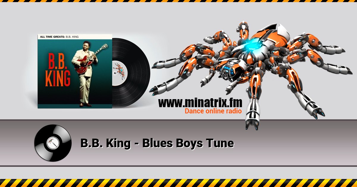 B.B. King - Blues Boys Tune B.B. King - Blues Boys Tune Listen online and download MP3