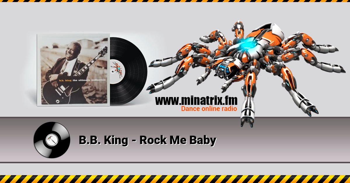 B.B. King - Rock Me Baby Listen online and download MP3